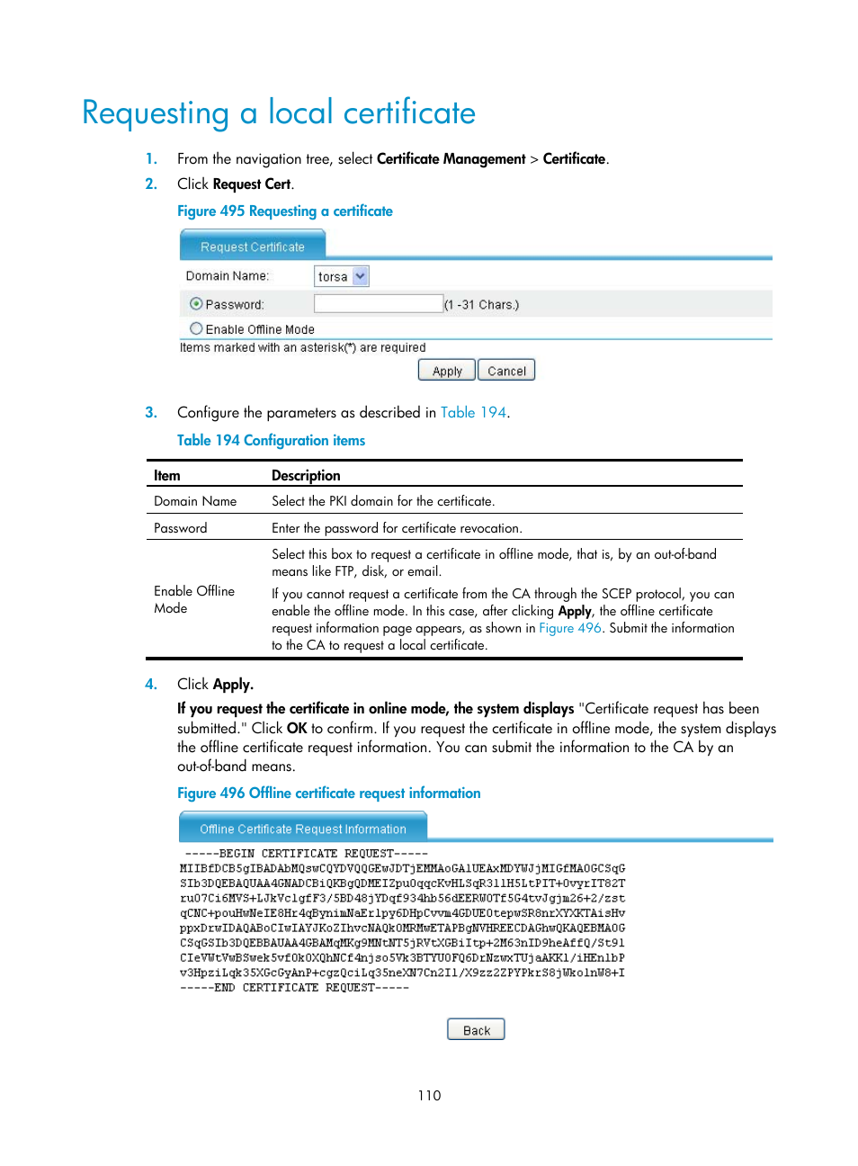 Requesting a local certificate, Requesting a local, Certificate | H3C Technologies H3C MSR 50 User Manual | Page 495 / 877