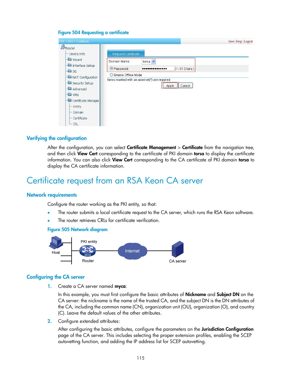 Verifying the configuration, Certificate request from an rsa keon ca server, Network requirements | Configuring the ca server | H3C Technologies H3C MSR 50 User Manual | Page 500 / 877