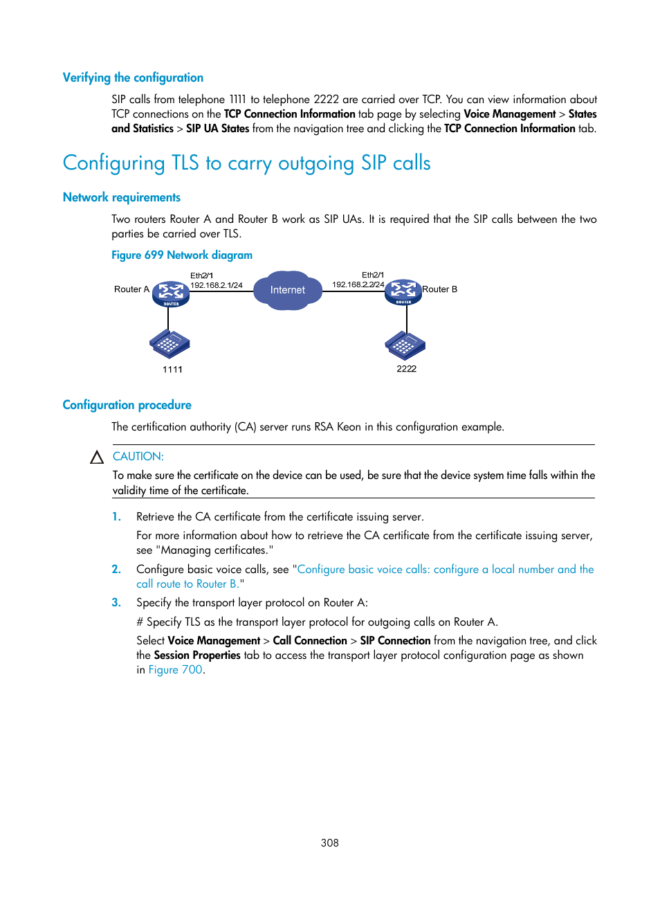 Verifying the configuration, Configuring tls to carry outgoing sip calls, Network requirements | Configuration procedure | H3C Technologies H3C MSR 50 User Manual | Page 693 / 877