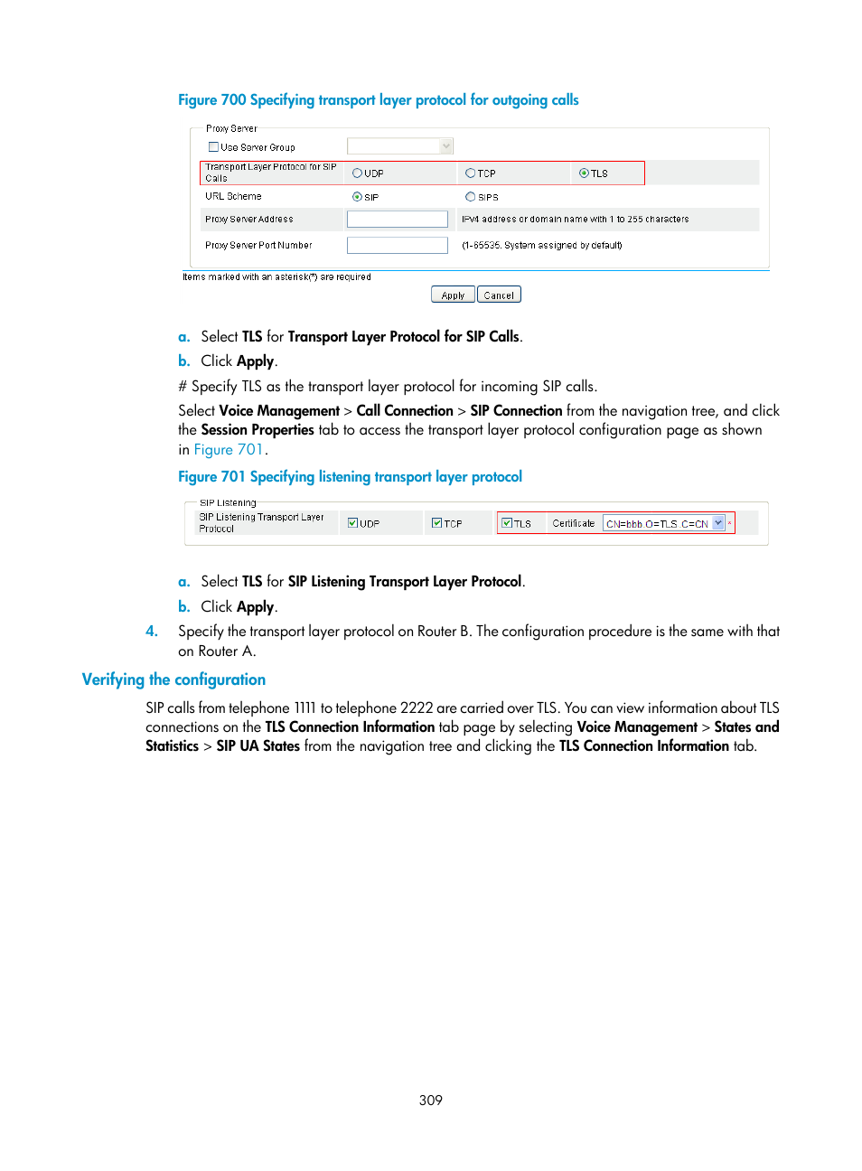 Verifying the configuration, Figure 700 | H3C Technologies H3C MSR 50 User Manual | Page 694 / 877