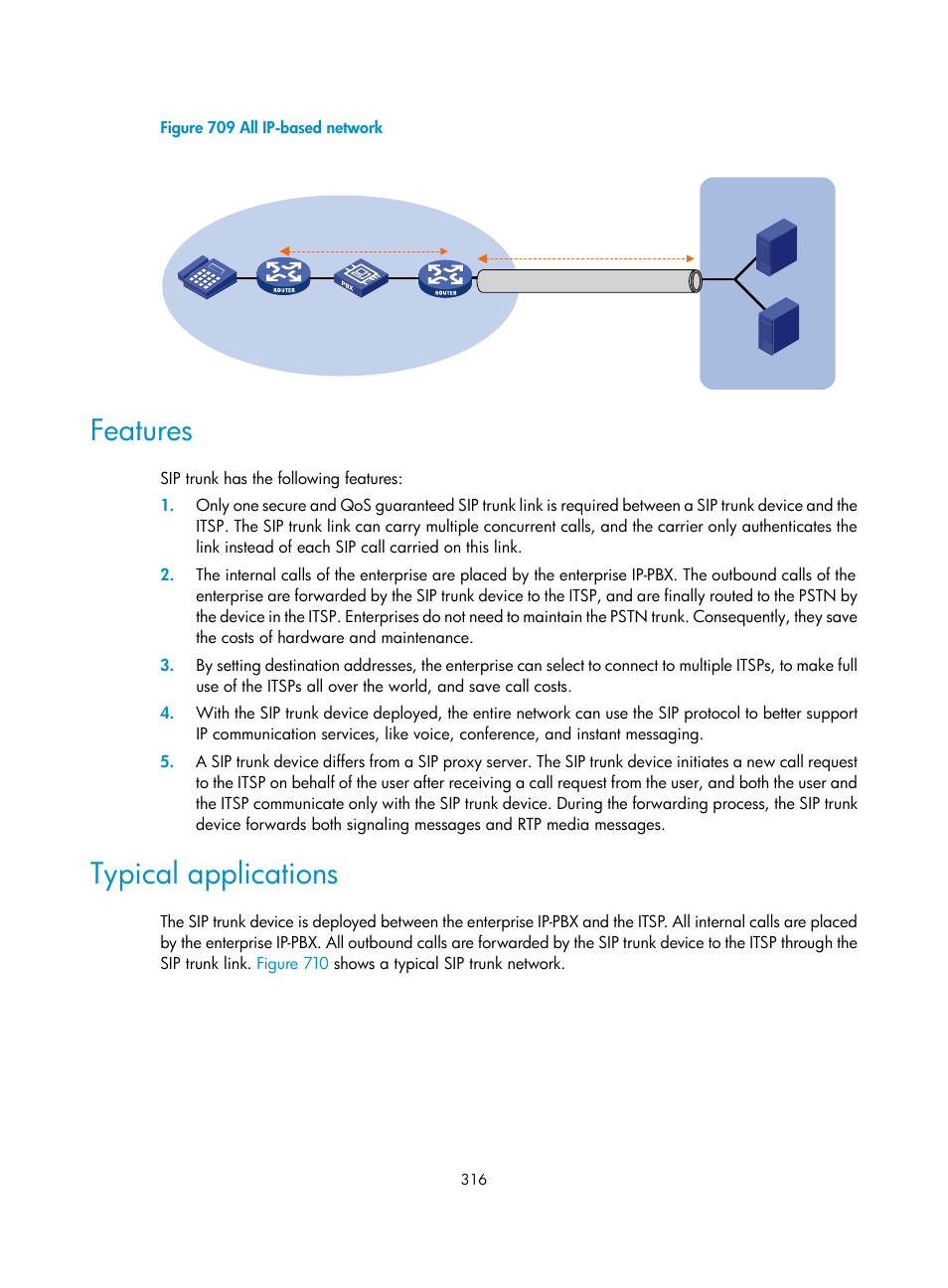 Features, Typical applications, N in | Figure 709 | H3C Technologies H3C MSR 50 User Manual | Page 701 / 877