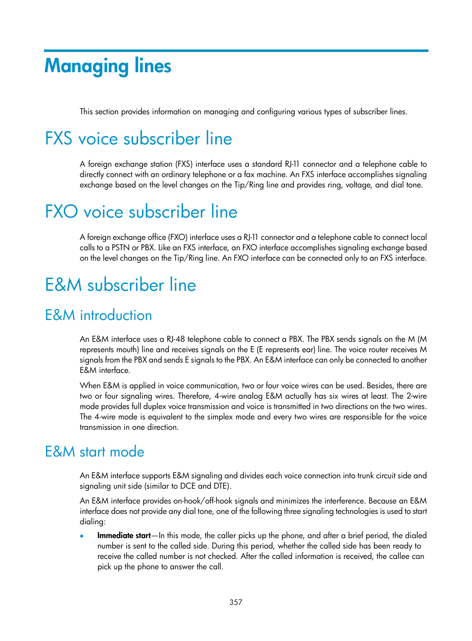 Managing lines, Fxs voice subscriber line, Fxo voice subscriber line | E&m subscriber line, E&m introduction, E&m start mode | H3C Technologies H3C MSR 50 User Manual | Page 742 / 877