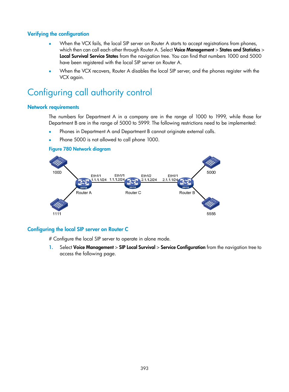 Verifying the configuration, Configuring call authority control, Network requirements | Configuring the local sip server on router c | H3C Technologies H3C MSR 50 User Manual | Page 778 / 877