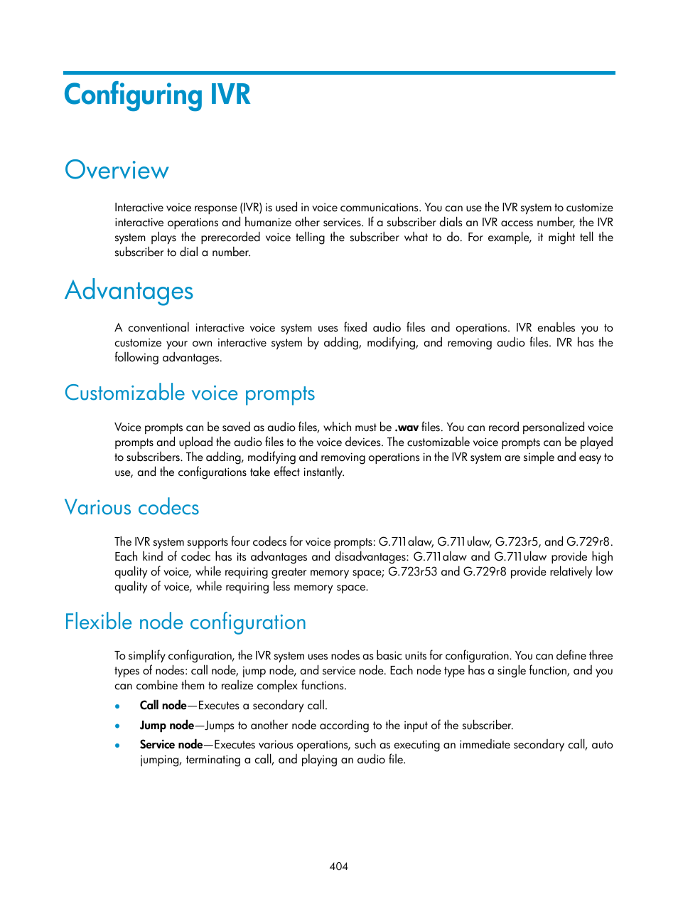 Configuring ivr, Overview, Advantages | Customizable voice prompts, Various codecs, Flexible node configuration | H3C Technologies H3C MSR 50 User Manual | Page 789 / 877