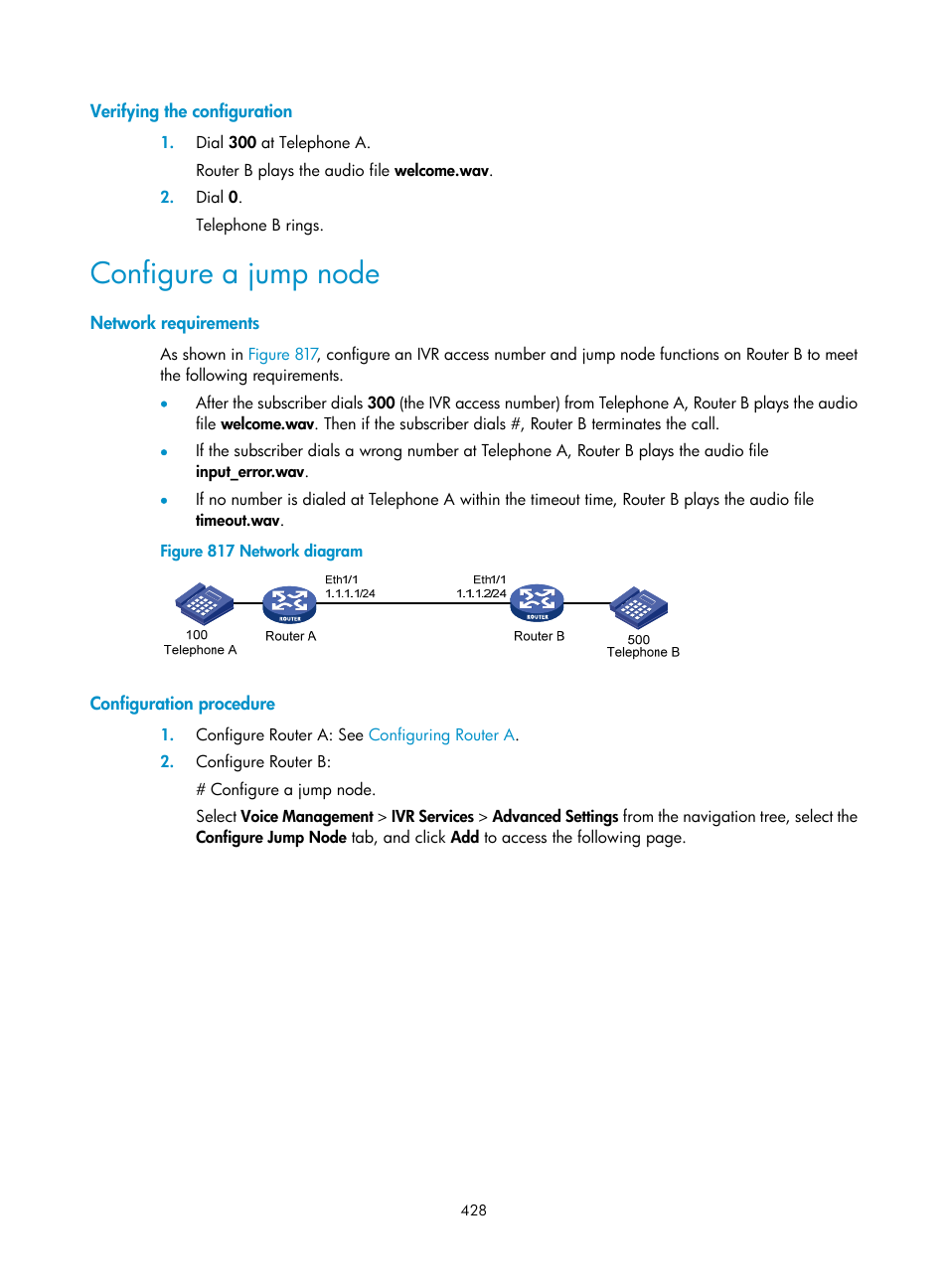 Verifying the configuration, Configure a jump node, Network requirements | Configuration procedure | H3C Technologies H3C MSR 50 User Manual | Page 813 / 877