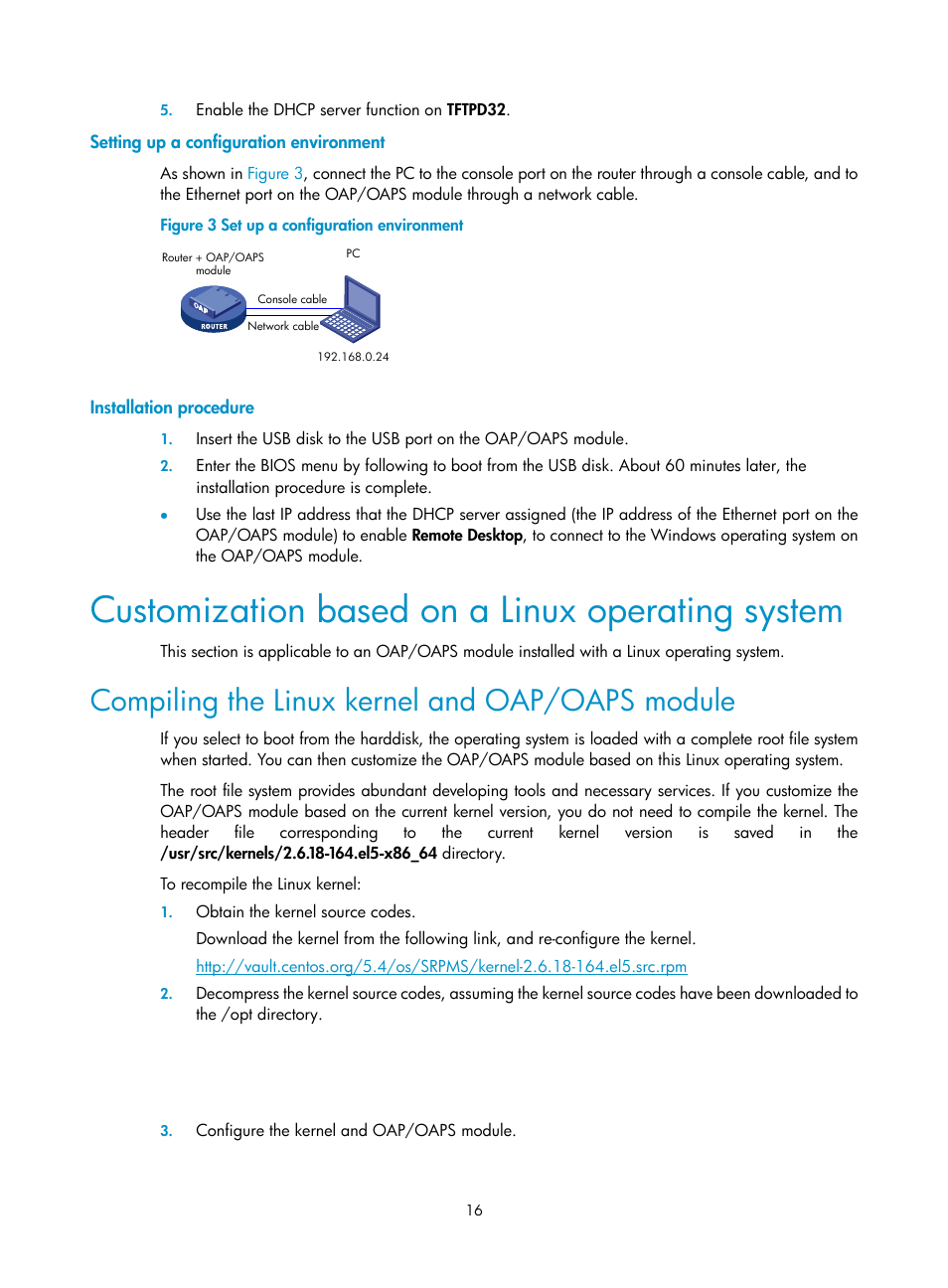 Setting up a configuration environment, Installation procedure, Customization based on a linux operating system | Compiling the linux kernel and oap/oaps module | H3C Technologies H3C MSR 50 User Manual | Page 22 / 26