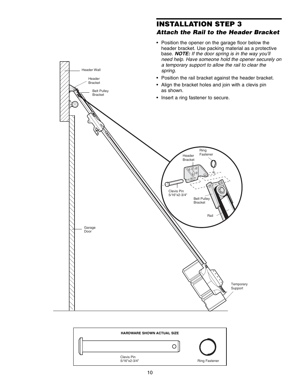 Step 3 attach the rail to the header bracket, Installation step 3, Attach the rail to the header bracket | Chamberlain 3585 3/4 HP User Manual | Page 10 / 40