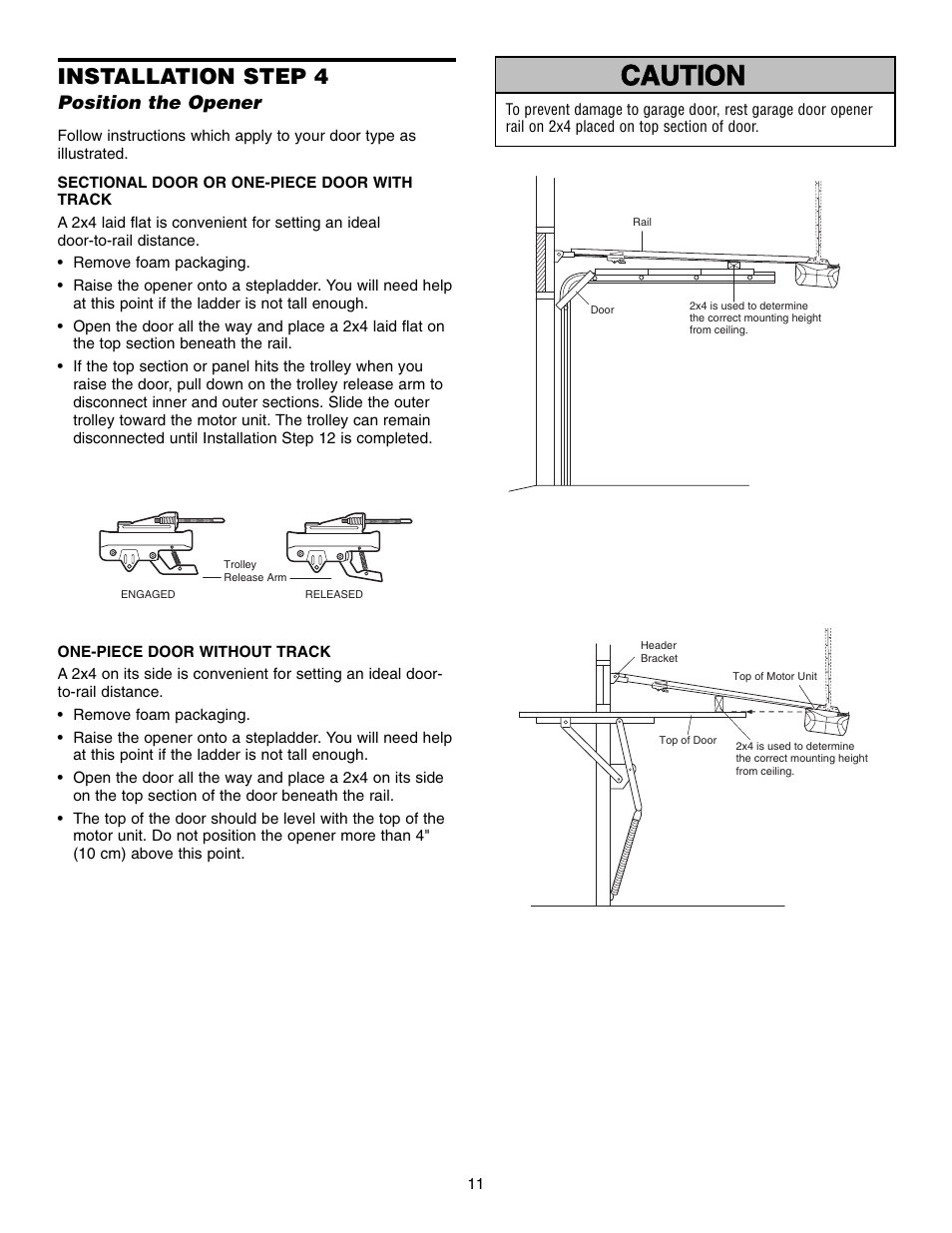 Step 4 position the opener, One-piece door without track, Warning caution warning warning | Installation step 4 | Chamberlain 3585 3/4 HP User Manual | Page 11 / 40