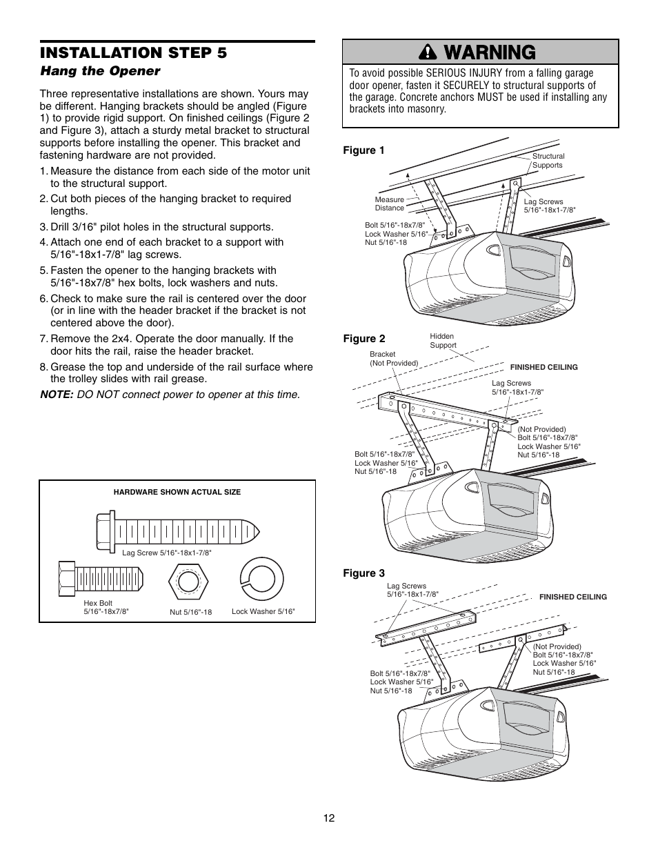 Step 5 hang the opener, Warning caution warning warning, Installation step 5 | Hang the opener | Chamberlain 3585 3/4 HP User Manual | Page 12 / 40