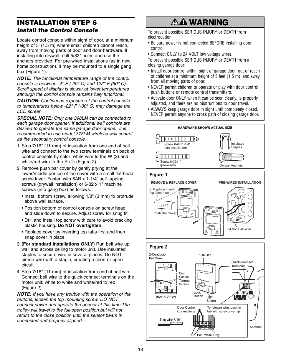 Step 6 install the control console, Warning caution warning warning, Installation step 6 | Install the control console | Chamberlain 3585 3/4 HP User Manual | Page 13 / 40