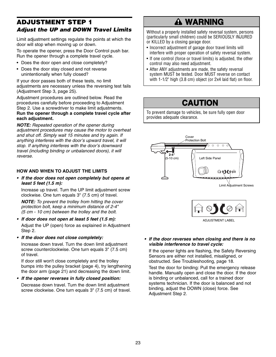 Adjustment, Step 1 adjust the up and down travel limits, Warning caution warning warning | Adjustment step 1 | Chamberlain 3585 3/4 HP User Manual | Page 23 / 40