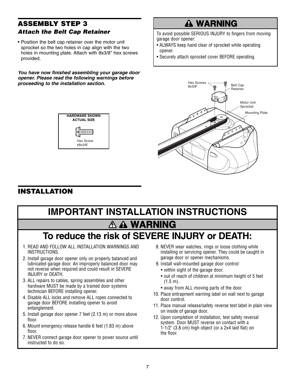 Step 3 attach the belt cap retainer, Installation, Warning caution warning warning | Assembly step 3 | Chamberlain 3585 3/4 HP User Manual | Page 7 / 40