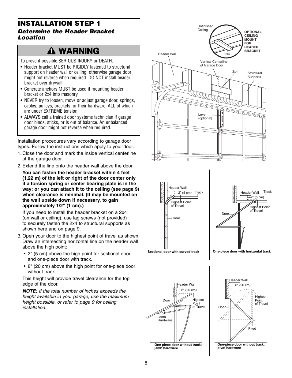 Step 1 determine the header bracket location, Warning caution warning warning, Installation step 1 | Determine the header bracket location | Chamberlain 3585 3/4 HP User Manual | Page 8 / 40