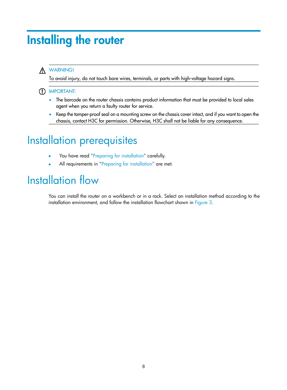 Installing the router, Installation prerequisites, Installation flow | H3C Technologies H3C MSR 3600 User Manual | Page 16 / 95