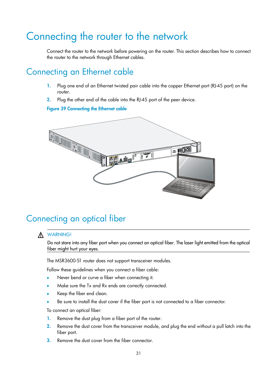 Connecting the router to the network, Connecting an ethernet cable, Connecting an optical fiber | H3C Technologies H3C MSR 3600 User Manual | Page 39 / 95