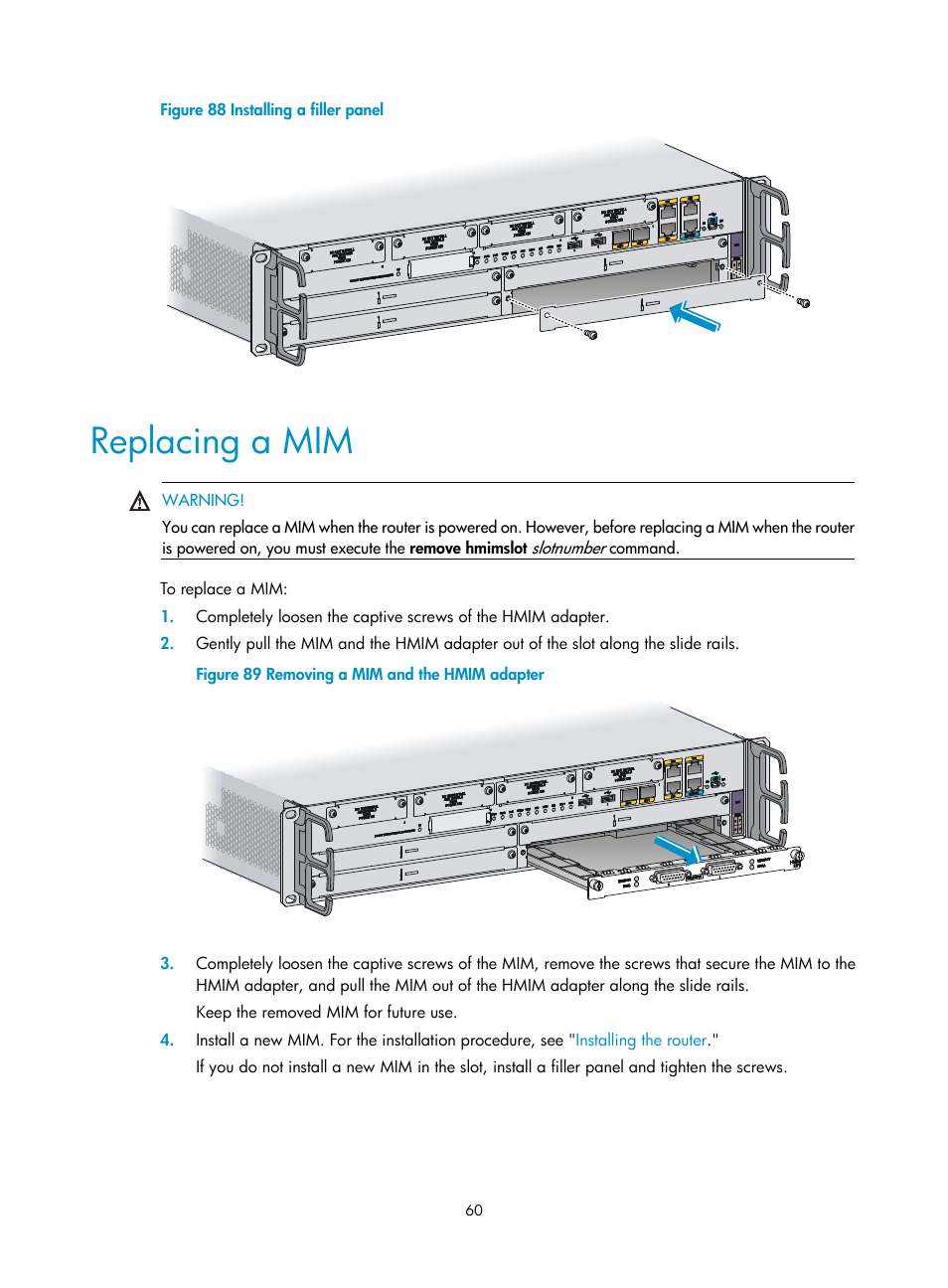 Replacing a mim | H3C Technologies H3C MSR 3600 User Manual | Page 68 / 95