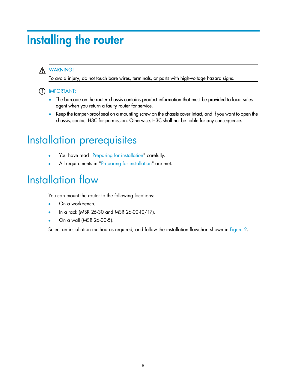 Installing the router, Installation prerequisites, Installation flow | H3C Technologies H3C MSR 2600 User Manual | Page 15 / 65