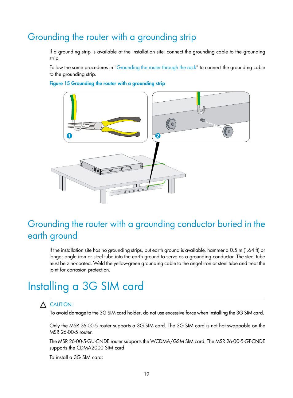 Grounding the router with a grounding strip, Installing a 3g sim card | H3C Technologies H3C MSR 2600 User Manual | Page 26 / 65