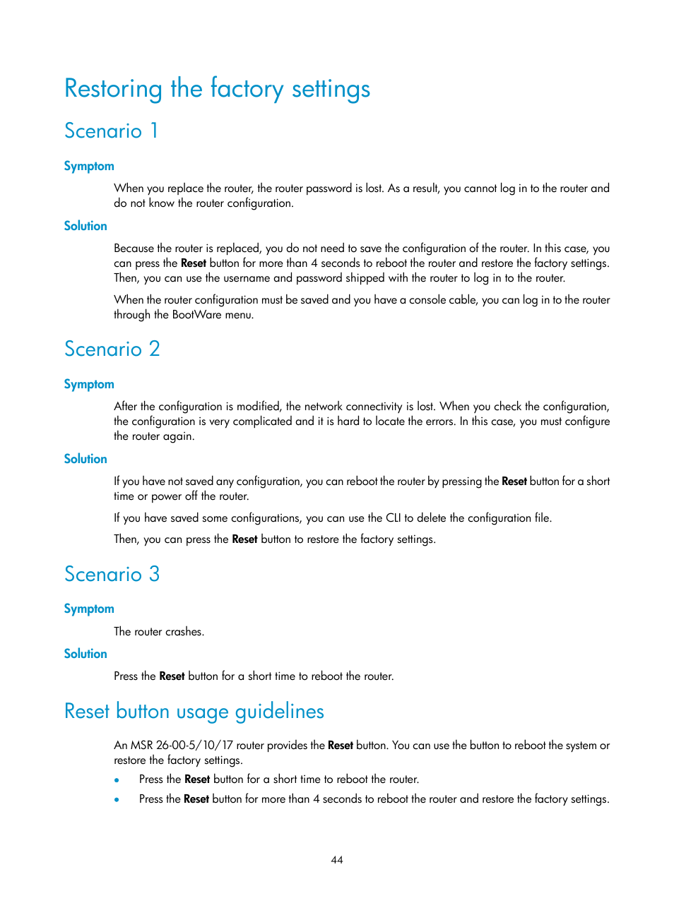 Restoring the factory settings, Scenario 1, Symptom | Solution, Scenario 2, Scenario 3, Reset button usage guidelines | H3C Technologies H3C MSR 2600 User Manual | Page 51 / 65