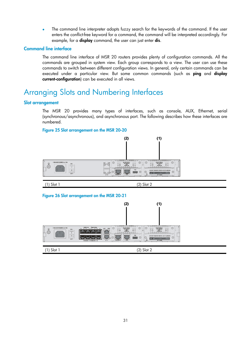 Command line interface, Arranging slots and numbering interfaces, Slot arrangement | H3C Technologies H3C MSR 20-2X[40] User Manual | Page 38 / 77