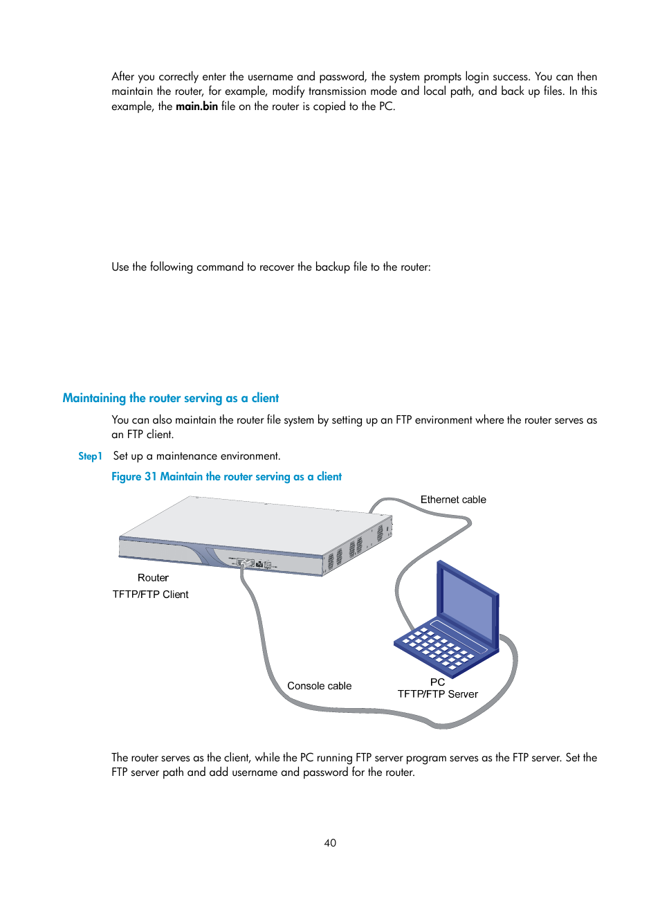 Maintaining the router serving as a client | H3C Technologies H3C MSR 20-2X[40] User Manual | Page 47 / 77