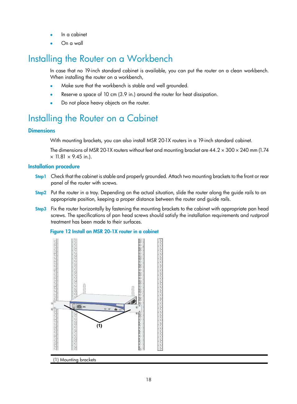 Installing the router on a workbench, Installing the router on a cabinet, Dimensions | Installation procedure | H3C Technologies H3C MSR 20-1X User Manual | Page 25 / 75