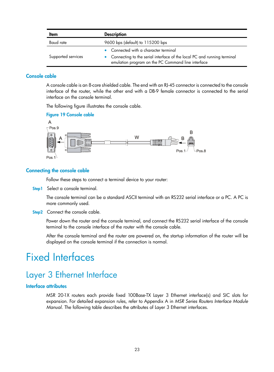 Console cable, Connecting the console cable, Fixed interfaces | Layer 3 ethernet interface, Interface attributes | H3C Technologies H3C MSR 20-1X User Manual | Page 30 / 75