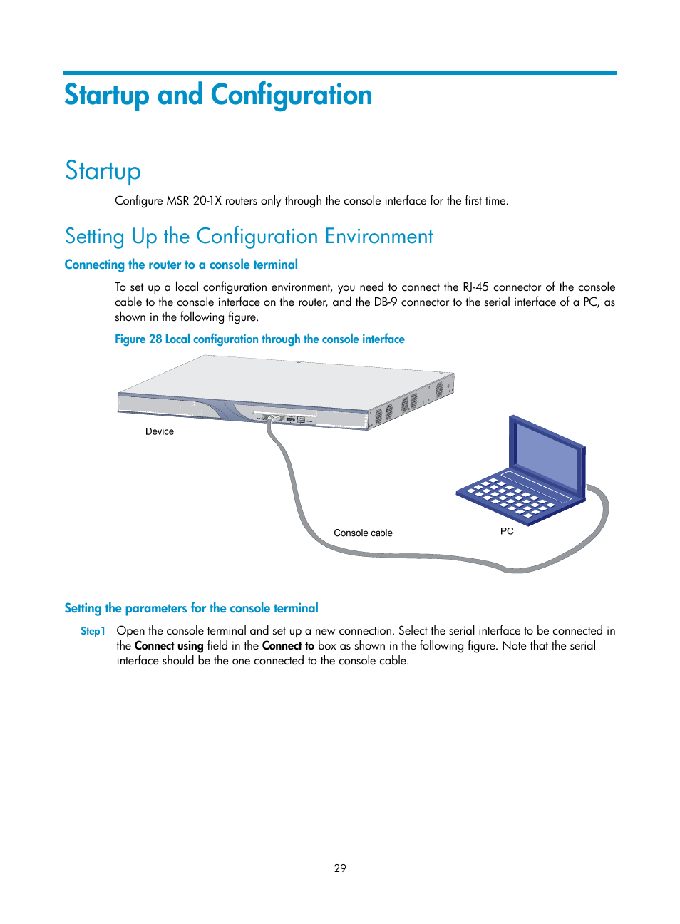 Startup and configuration, Startup, Setting up the configuration environment | Connecting the router to a console terminal, Setting the parameters for the console terminal | H3C Technologies H3C MSR 20-1X User Manual | Page 36 / 75