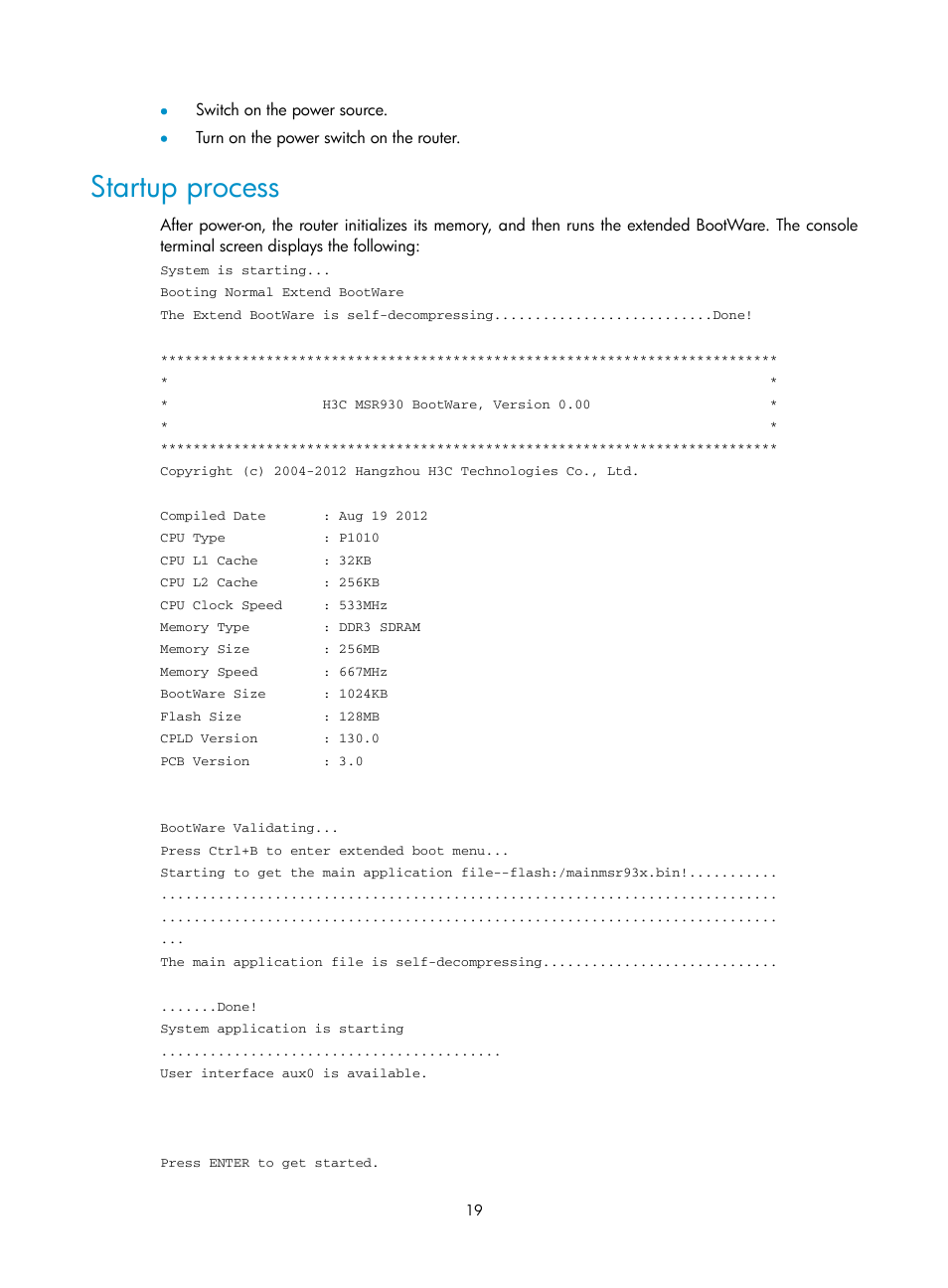 Startup process | H3C Technologies H3C MSR 930 User Manual | Page 26 / 42