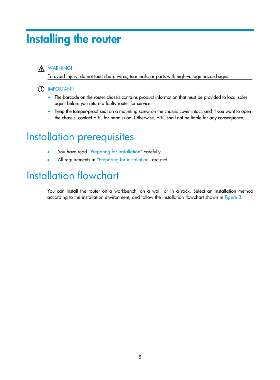 Installing the router, Installation prerequisites, Installation flowchart | H3C Technologies H3C MSR 800 User Manual | Page 12 / 41