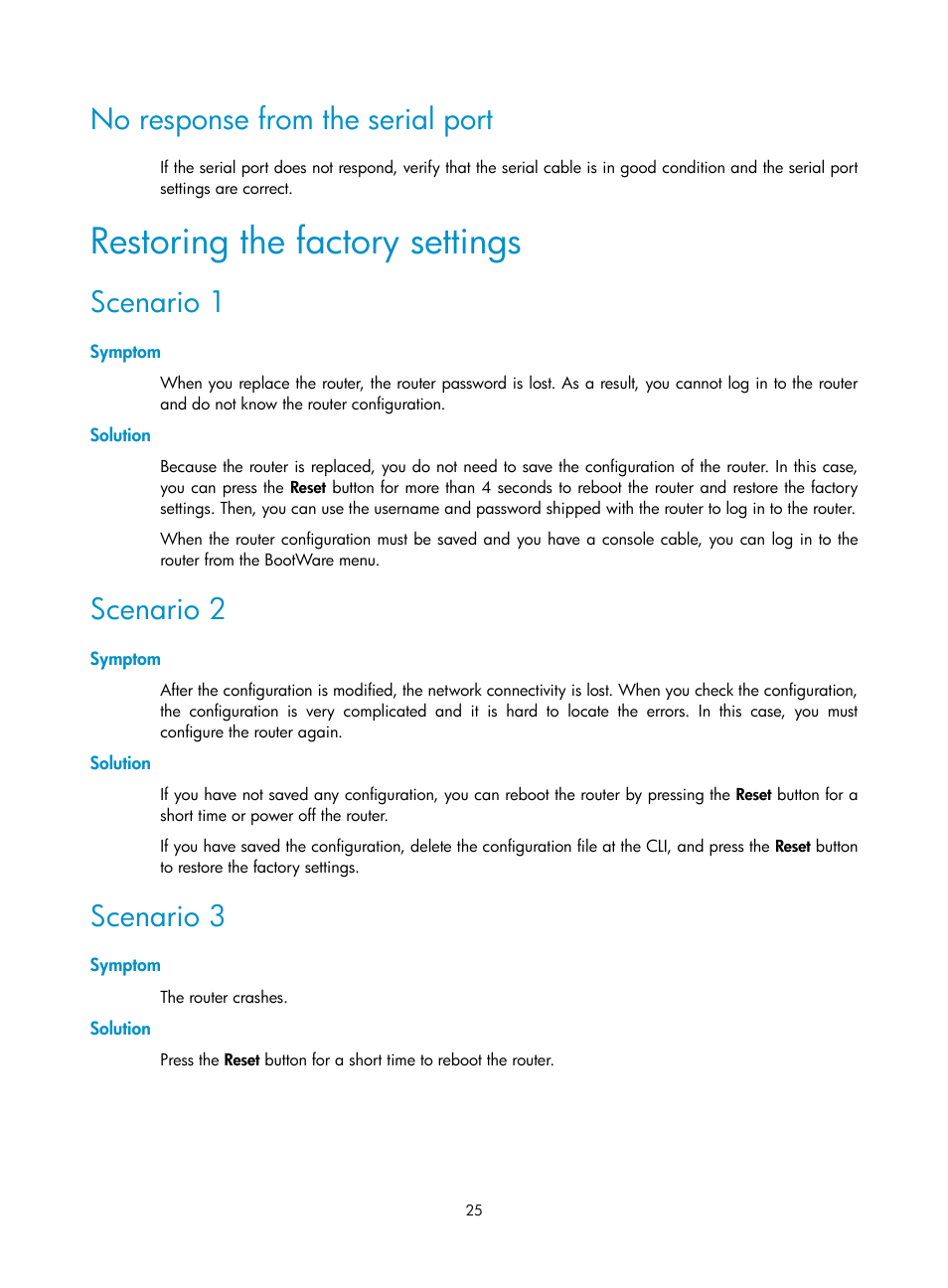 No response from the serial port, Restoring the factory settings, Scenario 1 | Symptom, Solution, Scenario 2, Scenario 3 | H3C Technologies H3C MSR 800 User Manual | Page 32 / 41