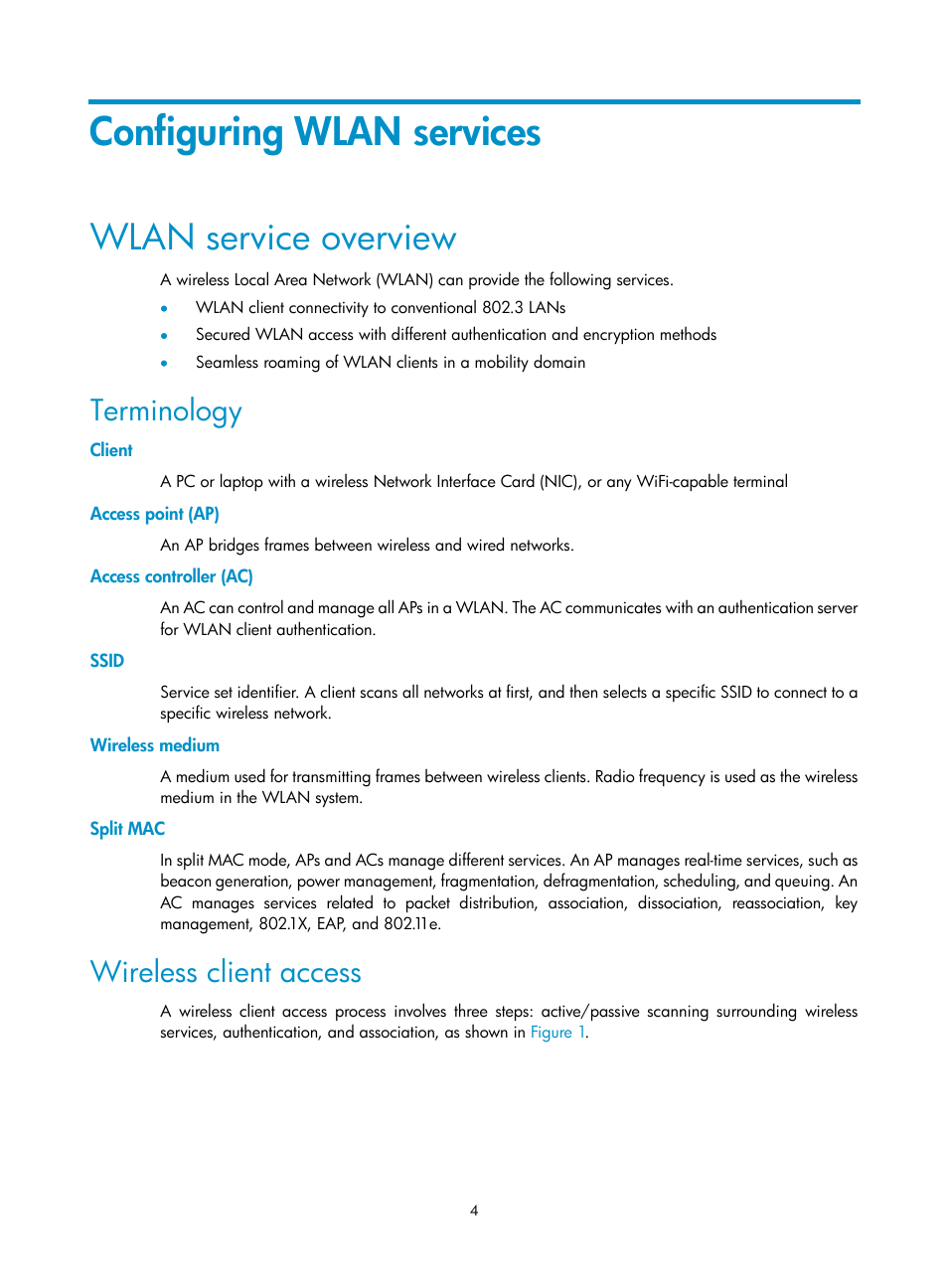 Configuring wlan services, Wlan service overview, Terminology | Client, Access point (ap), Access controller (ac), Ssid, Wireless medium, Split mac, Wireless client access | H3C Technologies H3C WX3000E Series Wireless Switches User Manual | Page 16 / 226