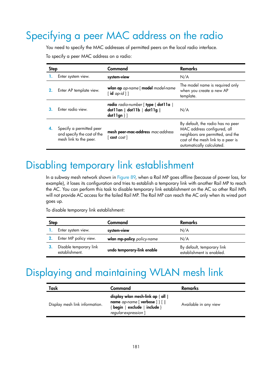 Specifying a peer mac address on the radio, Disabling temporary link establishment, Displaying and maintaining wlan mesh link | H3C Technologies H3C WX3000E Series Wireless Switches User Manual | Page 193 / 226