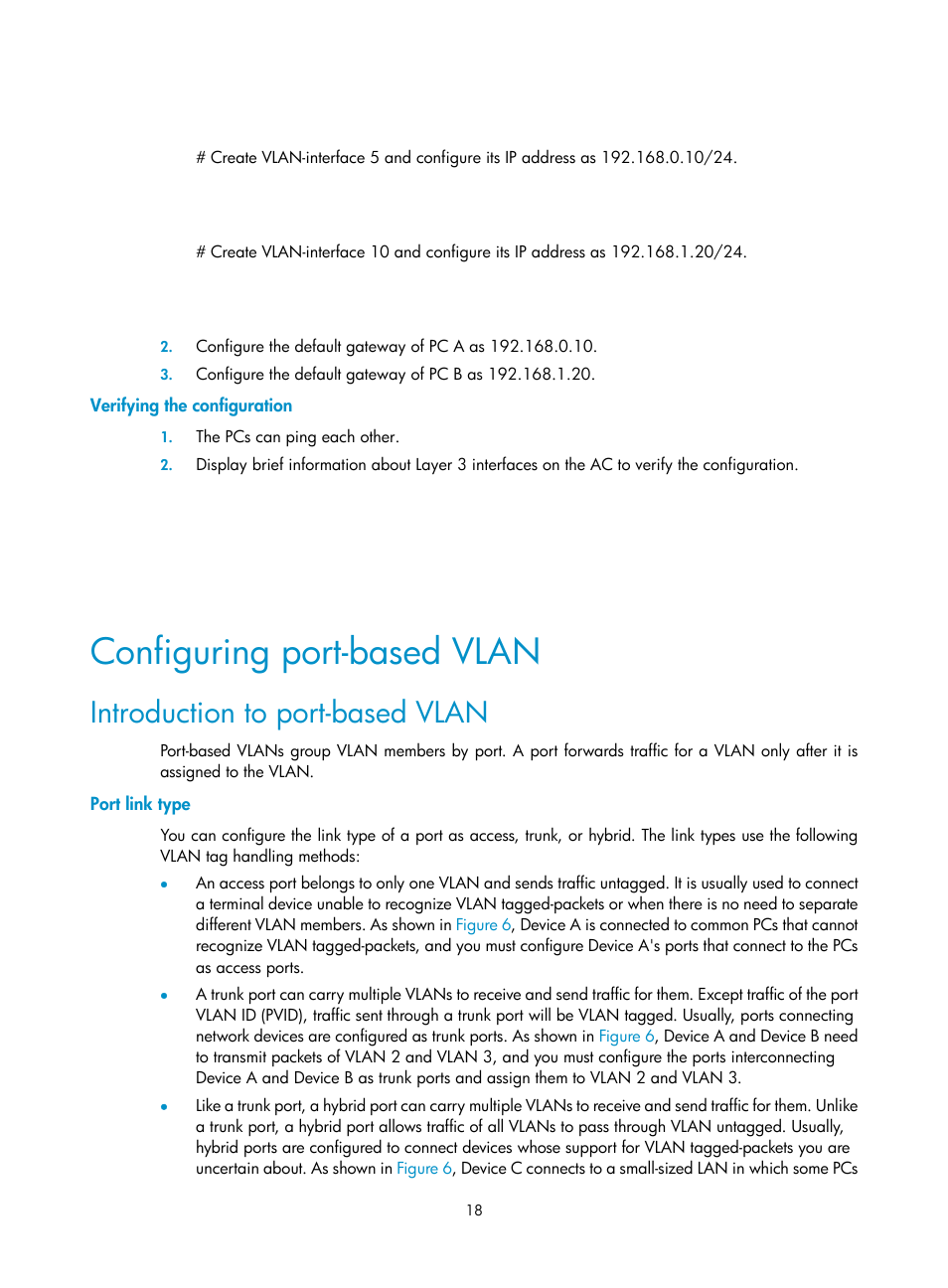 Verifying the configuration, Configuring port-based vlan, Introduction to port-based vlan | Port link type | H3C Technologies H3C WX3000E Series Wireless Switches User Manual | Page 28 / 133