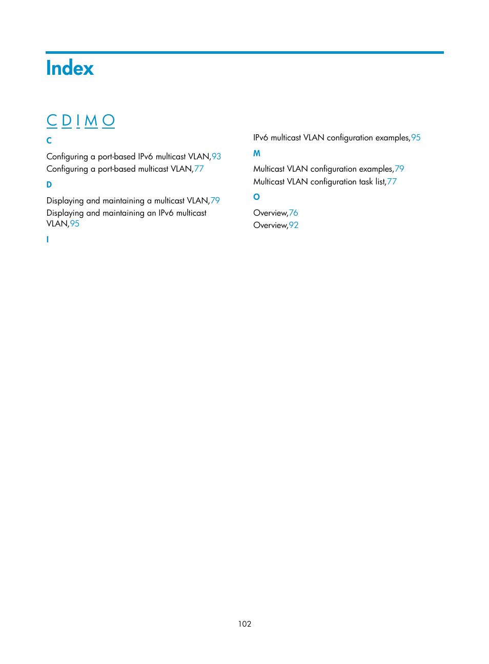 Index | H3C Technologies H3C WX3000E Series Wireless Switches User Manual | Page 111 / 111