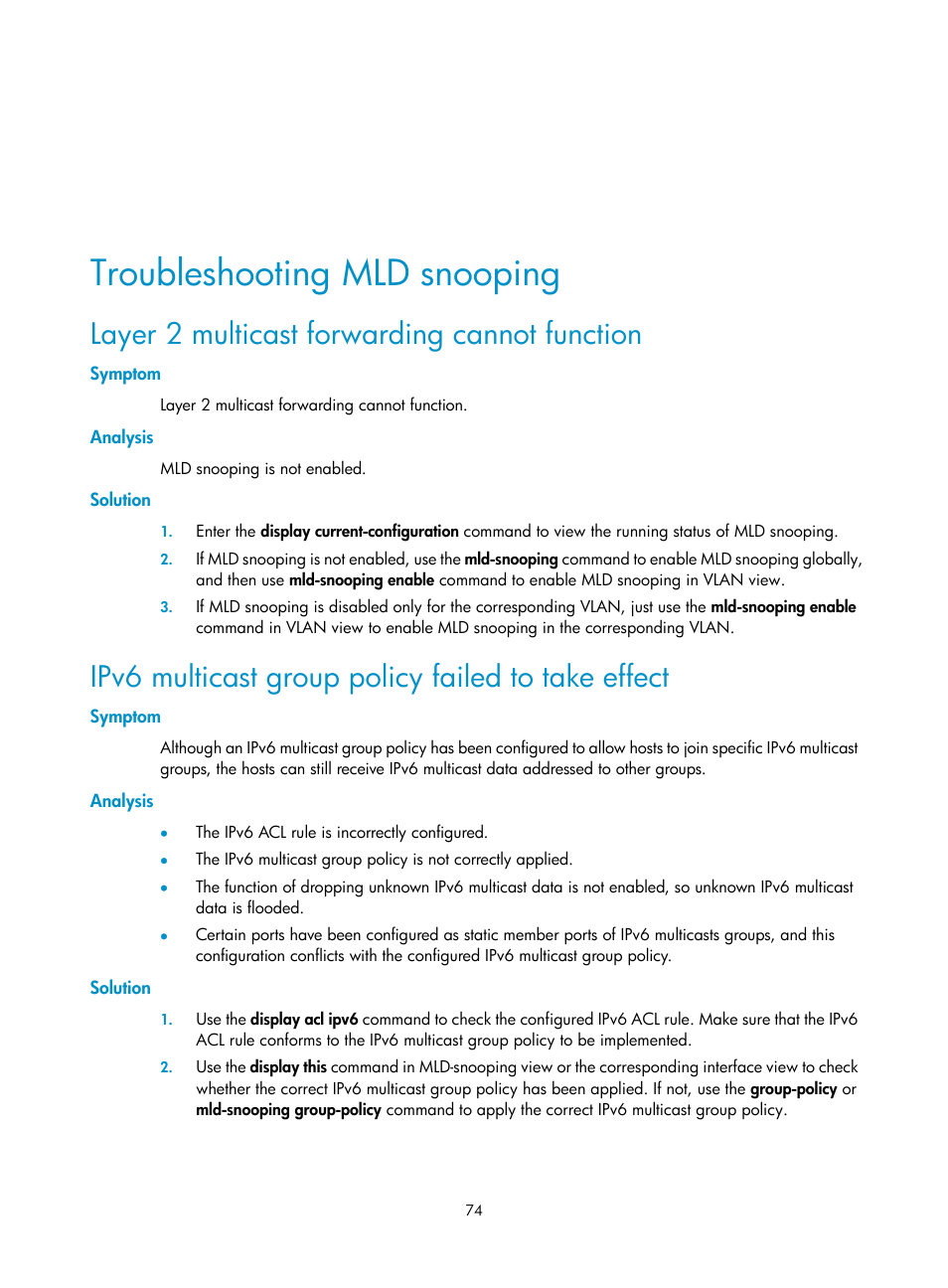 Troubleshooting mld snooping, Layer 2 multicast forwarding cannot function, Symptom | Analysis, Solution, Ipv6 multicast group policy failed to take effect | H3C Technologies H3C WX3000E Series Wireless Switches User Manual | Page 83 / 111