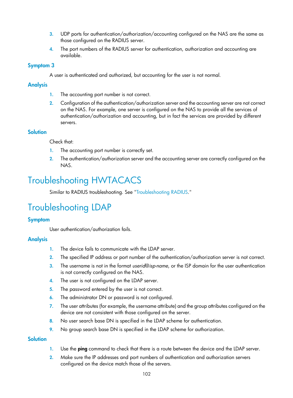 Symptom 3, Analysis, Solution | Troubleshooting hwtacacs, Troubleshooting ldap, Symptom | H3C Technologies H3C WX3000E Series Wireless Switches User Manual | Page 116 / 394