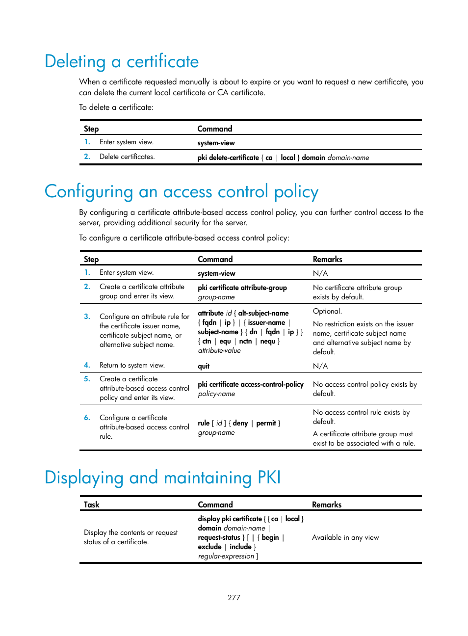 Deleting a certificate, Configuring an access control policy, Displaying and maintaining pki | H3C Technologies H3C WX3000E Series Wireless Switches User Manual | Page 291 / 394
