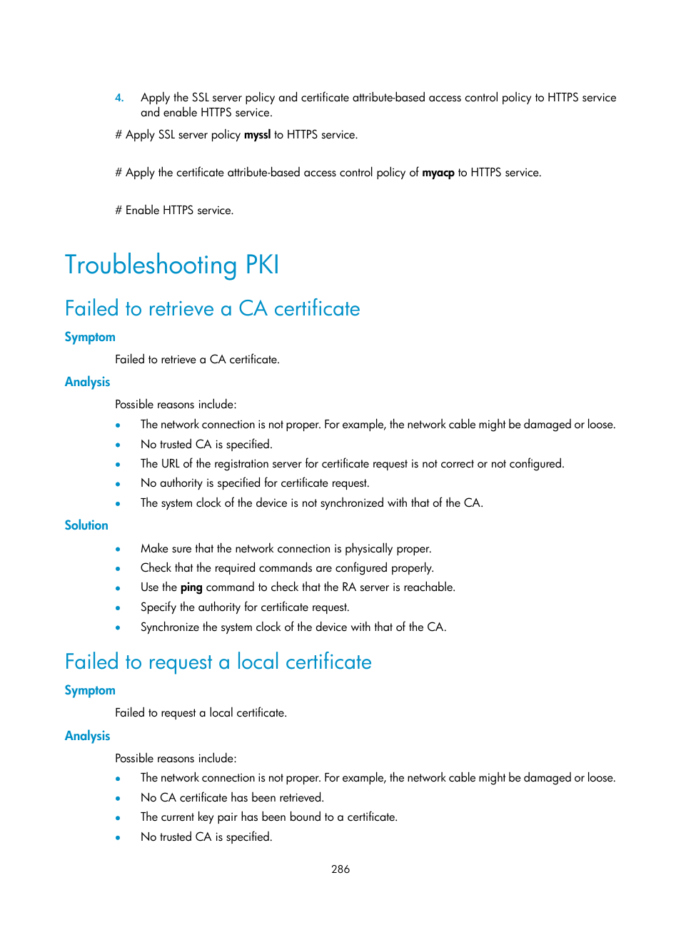 Troubleshooting pki, Failed to retrieve a ca certificate, Symptom | Analysis, Solution, Failed to request a local certificate | H3C Technologies H3C WX3000E Series Wireless Switches User Manual | Page 300 / 394