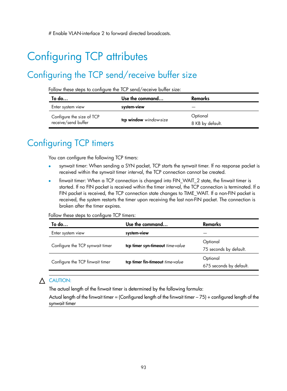 Configuring tcp attributes, Configuring the tcp send/receive buffer size, Configuring tcp timers | H3C Technologies H3C WX3000E Series Wireless Switches User Manual | Page 104 / 191