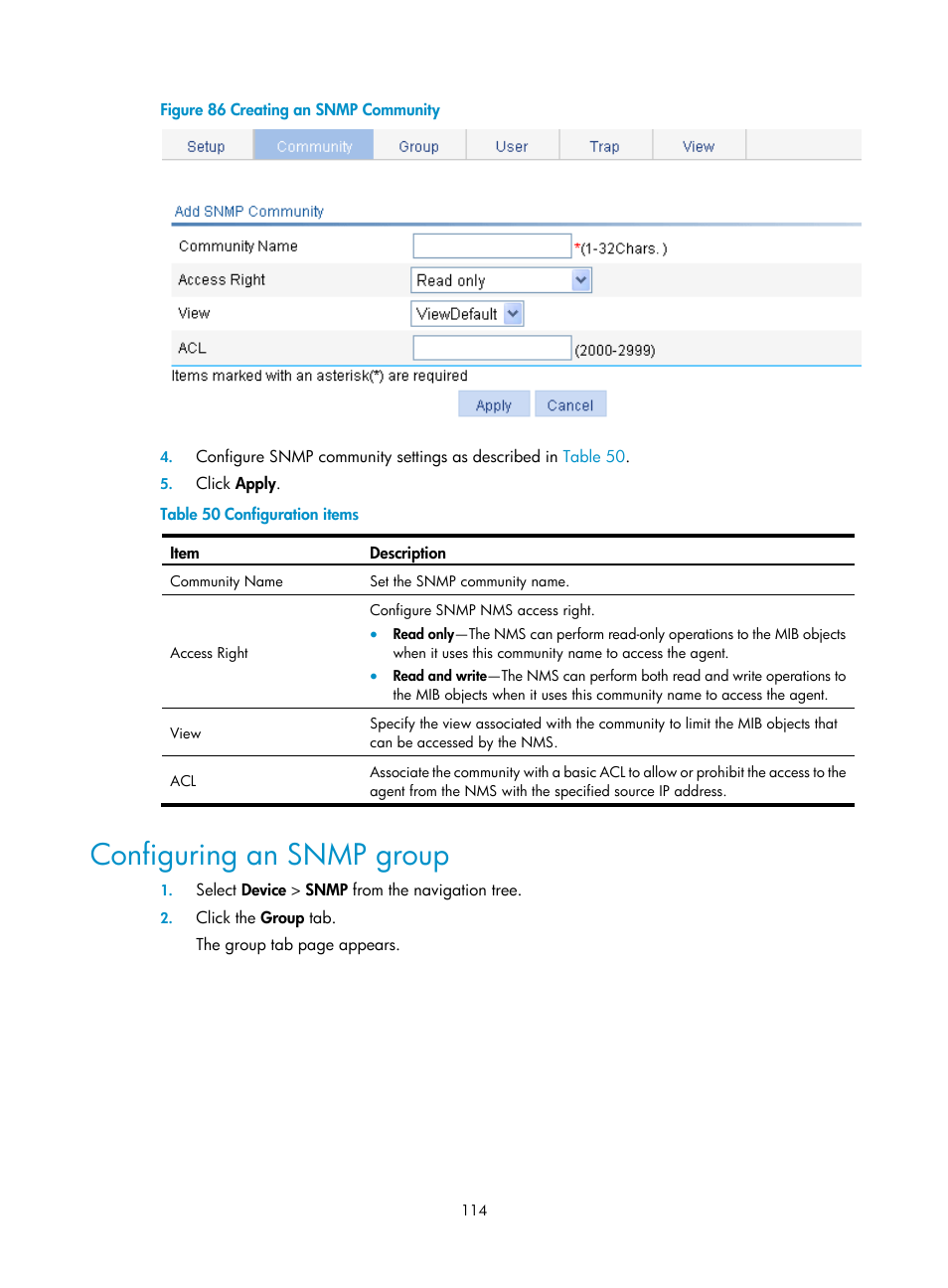 Configuring an snmp group | H3C Technologies H3C WX3000E Series Wireless Switches User Manual | Page 130 / 640