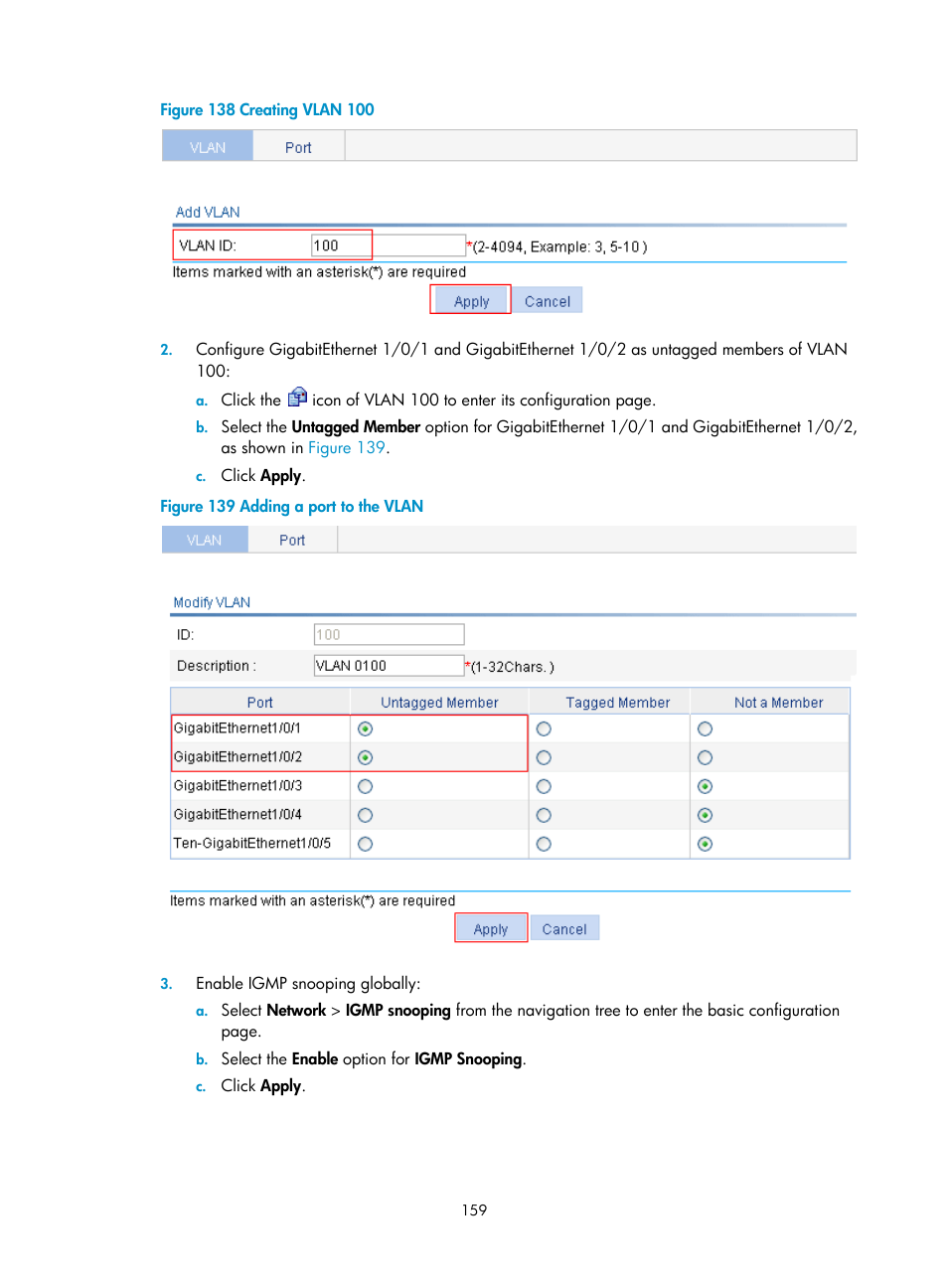 Id 100, as shown in, Figure 138 | H3C Technologies H3C WX3000E Series Wireless Switches User Manual | Page 175 / 640