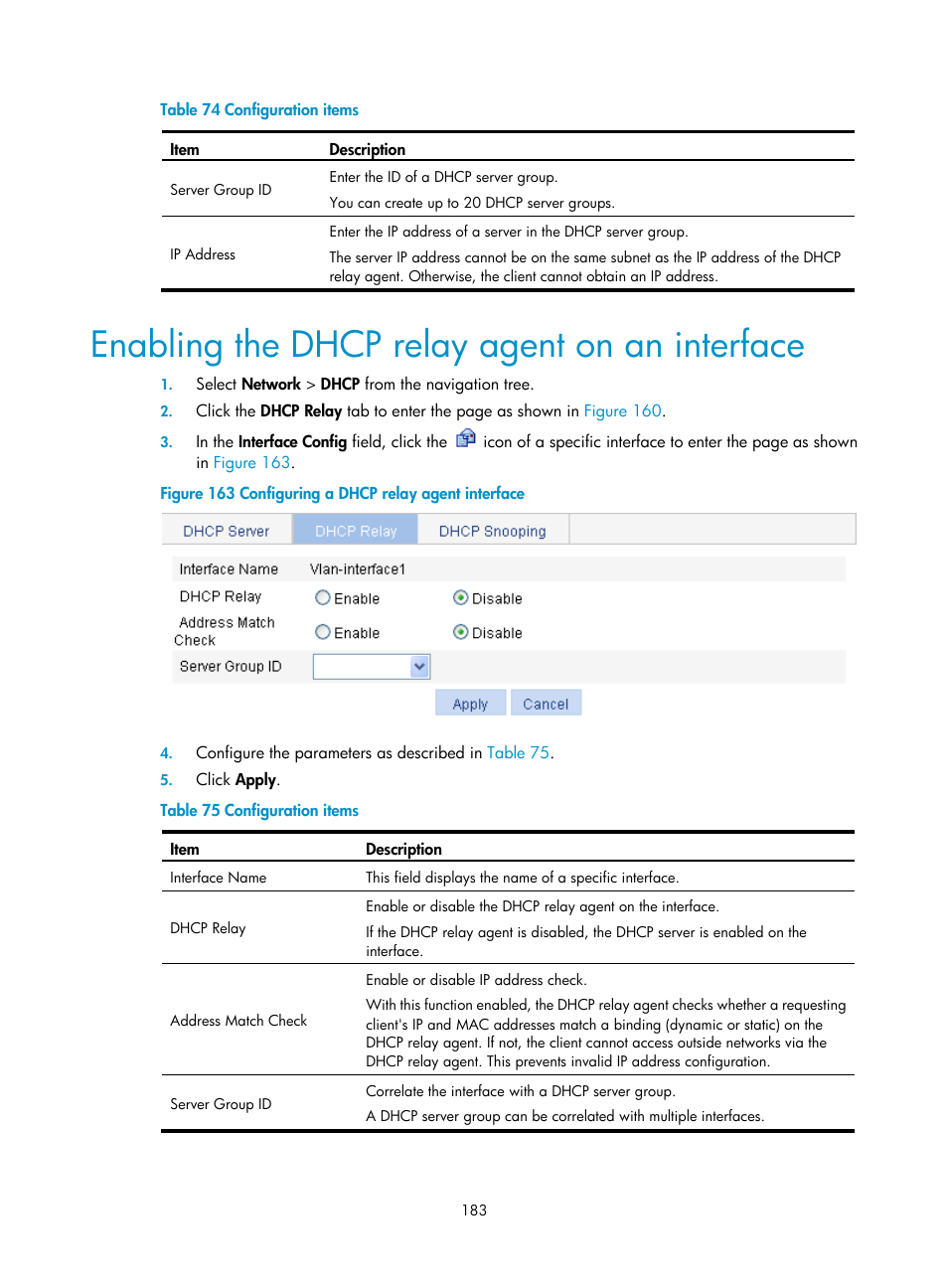 Enabling the dhcp relay agent on an interface, Enabling the dhcp relay agent, On an interface | D in, Table 74 | H3C Technologies H3C WX3000E Series Wireless Switches User Manual | Page 199 / 640