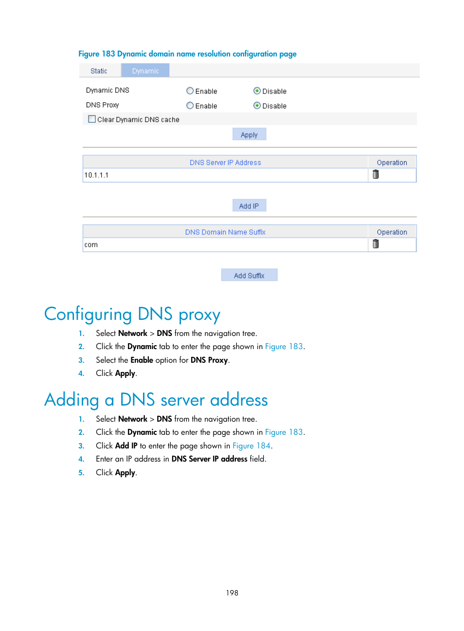 Configuring dns proxy, Adding a dns server address, Shown in | Figure 183 | H3C Technologies H3C WX3000E Series Wireless Switches User Manual | Page 214 / 640