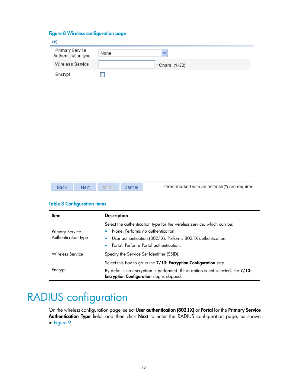 Radius configuration | H3C Technologies H3C WX3000E Series Wireless Switches User Manual | Page 29 / 640