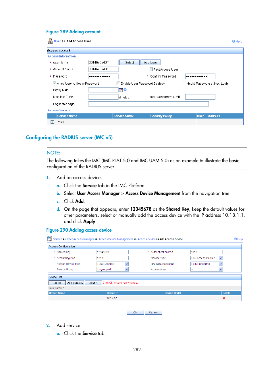 Configuring the radius server (imc v5) | H3C Technologies H3C WX3000E Series Wireless Switches User Manual | Page 298 / 640