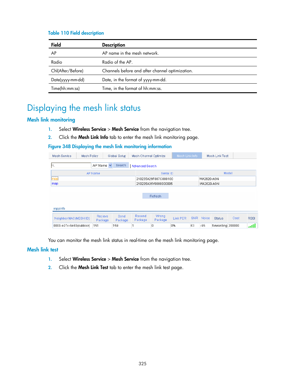 Displaying the mesh link status, Mesh link monitoring, Mesh link test | H3C Technologies H3C WX3000E Series Wireless Switches User Manual | Page 341 / 640
