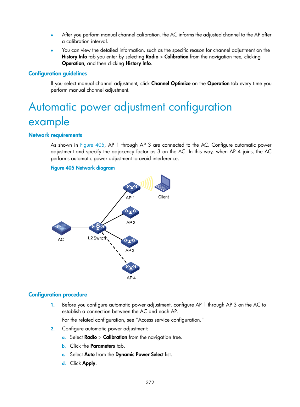 Configuration guidelines, Automatic power adjustment configuration example, Network requirements | Configuration procedure | H3C Technologies H3C WX3000E Series Wireless Switches User Manual | Page 388 / 640