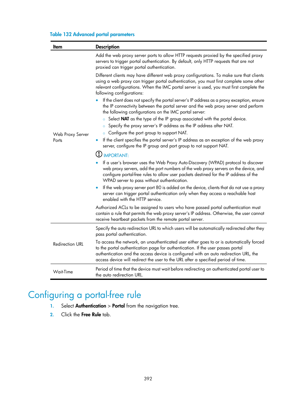 Configuring a portal-free rule, Ribed in, Table 132 | H3C Technologies H3C WX3000E Series Wireless Switches User Manual | Page 408 / 640