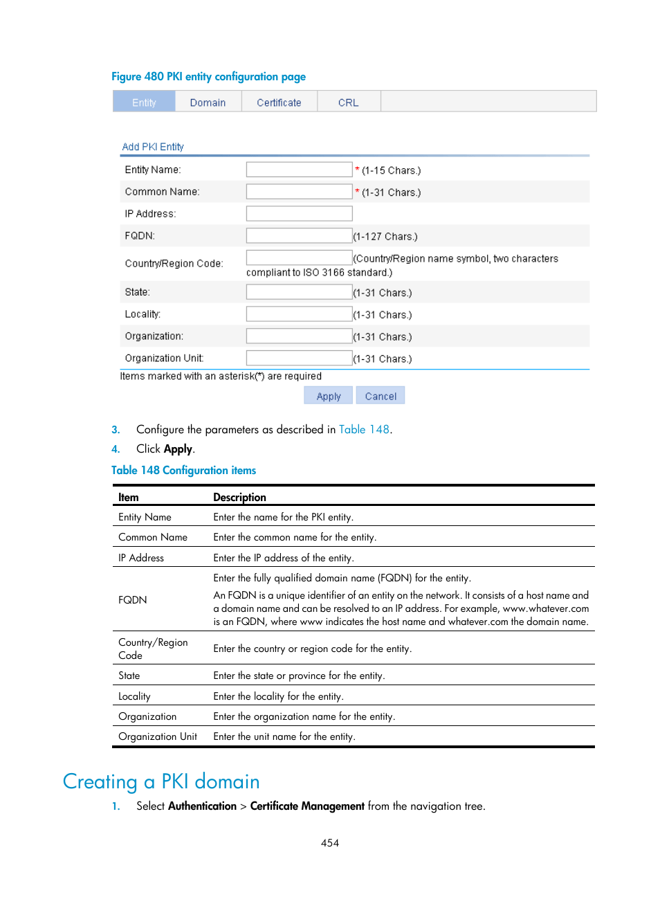 Creating a pki domain | H3C Technologies H3C WX3000E Series Wireless Switches User Manual | Page 470 / 640
